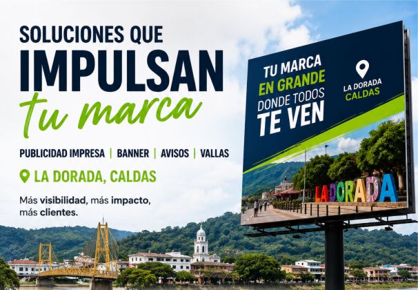 Publicidad Impresa, Banners, Avisos y Vallas en La Dorada, Caldas